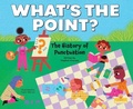Cover: What's the Point?: The History of Punctuation - Crabtree Sunshine