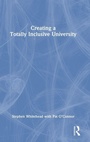 Cover: Creating a Totally Inclusive University - Routledge