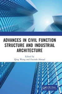 Enlarge image Cover: Advances in Civil Function Structure and Industrial Architecture - CRC Press