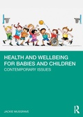 Cover: Health and Wellbeing for Babies and Children - Routledge