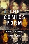 Cover: The Comics Form - Bloomsbury Academic