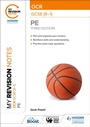 Cover: My Revision Notes: OCR GCSE (9-1) PE Third Edition - Hodder Education