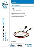 Cover: My Revision Notes: AQA GCSE (9-1) PE Third Edition - Hodder Education