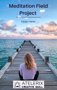 Abbildung von: Meditation Field Project - Editorial Atelerix Creative Quill