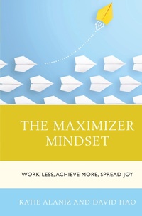 Enlarge image Cover: The Maximizer Mindset - Rowman & Littlefield Publishers
