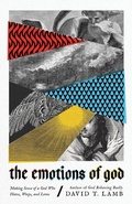Cover: The Emotions of God - Making Sense of a God Who Hates, Weeps, and Loves - Inter-Varsity Press,US