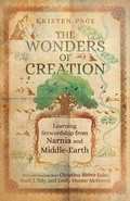 Cover: The Wonders of Creation - Learning Stewardship from Narnia and Middle-Earth - IVP Academic