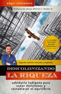 Cover: Descolonizando la riqueza - Berrett-Koehler Publishers