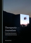 Cover: Therapeutic Journalism - Cambridge Scholars Publishing