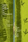 Cover: Rubber Boots Methods for the Anthropocene - University of Minnesota Press