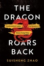 Cover: The Dragon Roars Back - Stanford University Press