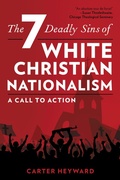 Cover: The Seven Deadly Sins of White Christian Nationalism - Rowman & Littlefield Publishers