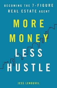 Abbildung von: More Money, Less Hustle - Lioncrest Publishing