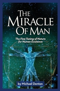 Enlarge image Cover: The Miracle of Man - Discovery Institute