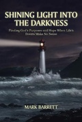 Cover: Shining Light into the Darkness - Christian Faith