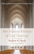 Cover: An Ordinary Mission of God Theology - Wipf & Stock Publishers