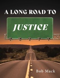 Cover: Long Road to Justice - BOOKBABY