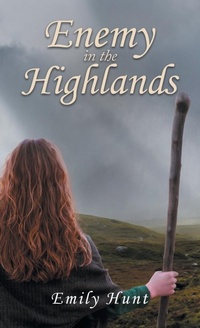 Enlarge image Cover: Enemy in the Highlands - WestBow Press