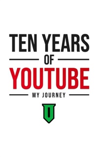 Abbildung von: Ten Years Of YouTube: My Journey - Tablo Pty Ltd