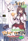 Cover: Saint? No! I'm Just a Passing Beast Tamer! Volume 2 - J-Novel Club