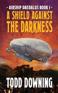 Cover: A Shield Against the Darkness - Deep7 Press