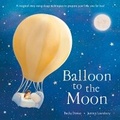 Cover: Balloon to the Moon - Little Tiger