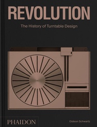 Enlarge image Cover: Revolution, The History of Turntable Design - Phaidon Press Ltd