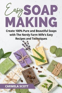 Abbildung von: Easy Soap Making - Carmela Scott