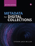 Cover: Metadata for Digital Collections [Ed. 2] - Facet Publishing