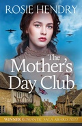 Cover: The Mother's Day Club (Women on the Home Front) - Rosie Hendry