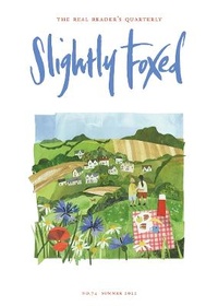 Enlarge image Cover: Slightly Foxed - Slightly Foxed: The Real Reader's Quarterly
