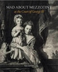 Cover: Mad about Mezzotint - Paul Holberton Publishing Ltd