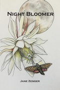 Cover: Night Bloomer - Muddy Ford Press LLC