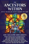 Cover: The Ancestors Within - Brave Healer Productions