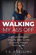 Cover: Walking My Ass Off - Words Matter Publishing