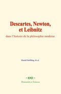 Cover: Descartes, Newton, et Leibnitz, dans l'histoire de la philosophie moderne - EHS