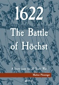 Cover: 1622 - The Battle of H&ouml;chst - tredition