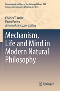 Cover: Mechanism, Life and Mind in Modern Natural Philosophy - Springer