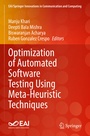 Cover: Optimization of Automated Software Testing Using Meta-Heuristic Techniques - Springer