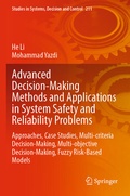 Cover: Advanced Decision-Making Methods and Applications in System Safety and Reliability Problems - Springer