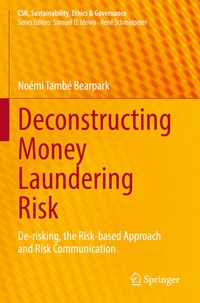 Abbildung von: Deconstructing Money Laundering Risk - Springer