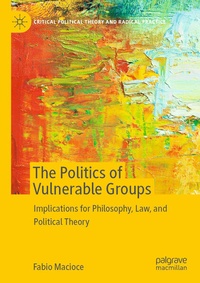 Enlarge image Cover: The Politics of Vulnerable Groups - Palgrave Macmillan