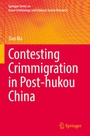 Cover: Contesting Crimmigration in Post-hukou China - Springer