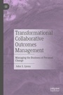 Cover: Transformational Collaborative Outcomes Management - Palgrave Macmillan
