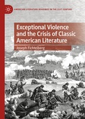 Cover: Exceptional Violence and the Crisis of Classic American Literature - Palgrave Macmillan