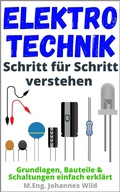Cover: Elektrotechnik | Schritt f&uuml;r Schritt verstehen - 3DTech Johannes Wild