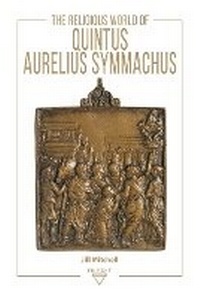 Enlarge image Cover: The Religious World of Quintus Aurelius Symmachus - Trivent Publishing