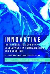 Enlarge image Cover: Innovative Instruments for Community Development in Communication and Education - Trivent Publishing