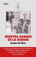 Cover: Nuestra Hambre En La Habana - PLATAFORMA EDITORIAL