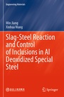 Cover: Slag-Steel Reaction and Control of Inclusions in Al Deoxidized Special Steel - Springer